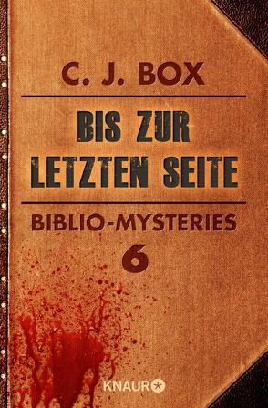 Bis zur letzten Seite von Box,  C. J., Clewing,  Ulrike