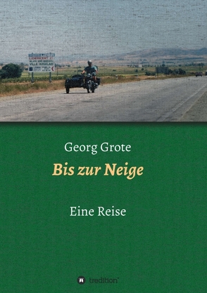 Bis zur Neige von Grote,  Georg