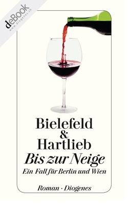 Bis zur Neige von Bielefeld,  Claus-Ulrich, Hartlieb,  Petra