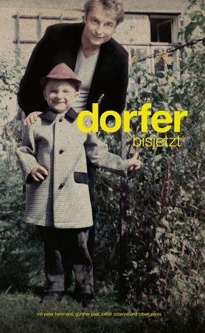 bisjetzt von Dorfer,  Alfred