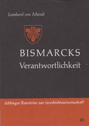 Bismarcks Verantwortlichkeit von Muralt,  Leonhard von