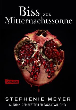 Biss zur Mitternachtssonne (Bella und Edward 5) von Ahrens,  Henning, Hachmeister,  Sylke, Meyer,  Stephenie, Rak,  Alexandra, von der Weppen,  Annette