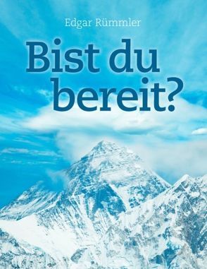 Bist du bereit? von Rümmler,  Edgar