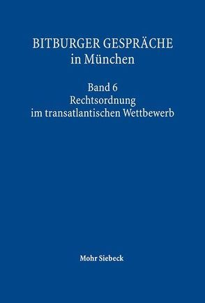 Bitburger Gespräche in München von Gesellschaft f. Rechtspol. Trier, Institut f. Rechtspolitik,  Univ. Trier