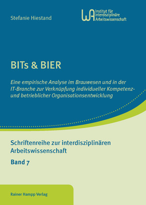 BITs & BIER von Hiestand,  Stefanie