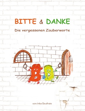 Bitte & Danke von Doufrain,  Inka