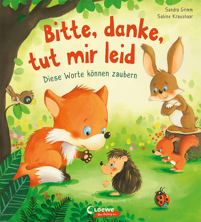 Bitte, danke, tut mir leid von Grimm,  Sandra, Kraushaar,  Sabine