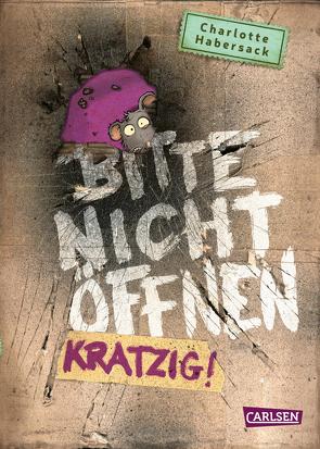 Bitte nicht öffnen 8: Kratzig! von Bertrand,  Fréderic, Habersack,  Charlotte