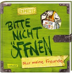 Bitte nicht öffnen: Nur meine Freunde (Freundebuch) von Bertrand,  Fréderic, Habersack,  Charlotte