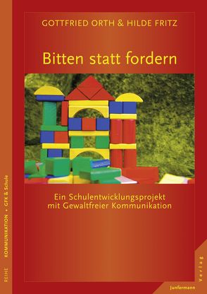 Bitten statt fordern von Fritz-Krappen,  Hilde, Orth,  Gottfried