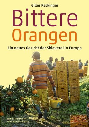 Bittere Orangen von Reckinger,  Gilles