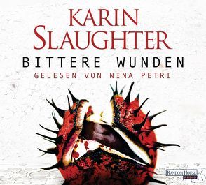 Bittere Wunden von Berr,  Klaus, Petri,  Nina, Slaughter,  Karin