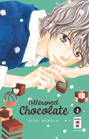 Bittersweet Chocolate 02 von Momochi,  Reiko, Okada-Willmann,  Yayoi