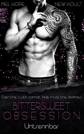 Bittersweet Obsession von Hope,  Mel