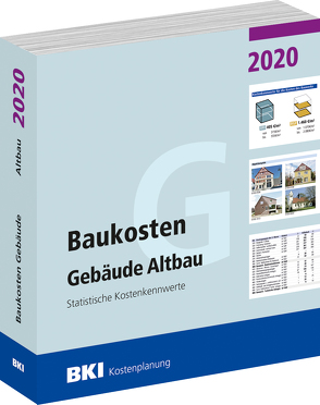 BKI Baukosten Gebäude Altbau 2020 von BKI - Baukosteninformationszentrum Deutscher Architektenkammern