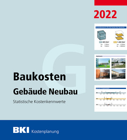 BKI Baukosten Gebäude Neubau 2022 – Teil 1