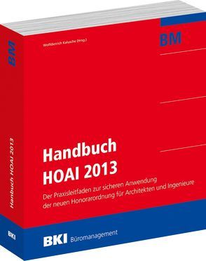 BKI Handbuch HOAI 2013 von Kalusche,  Wolfdietrich