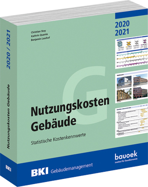 BKI Nutzungskosten Gebäude 2020 / 2021 von Lasshof,  Benjamin, Quante,  Kathrin, Stoy,  Christian