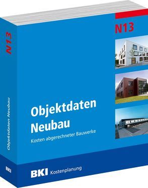 BKI Objektdaten Neubau N13 von BKI - Baukosteninformationszentrum Deutscher Architektenkammern,  BKI