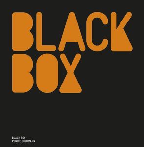 Black Box – Regine Schumann von Museum,  Ritter, Schumann,  Regine, Willert,  Barbara