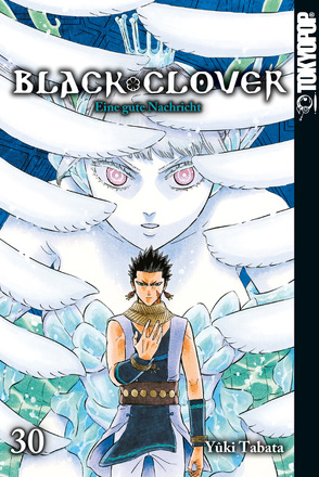 Black Clover 30 von Shanel,  Josef, Tabata,  Yuki