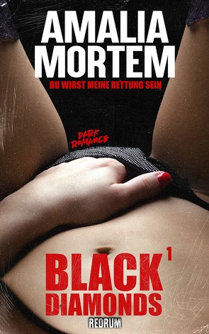 Black Diamonds 1 von Mortem,  Amalia