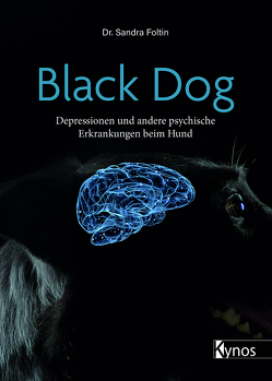 Black Dog von Foltin,  Dr. Sandra