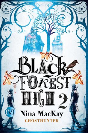 Black Forest High 2 von MacKay,  Nina