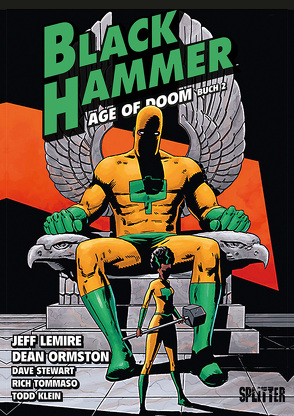 Black Hammer. Band 4 von Lemire,  Jeff, Ormston,  Dean, Tommaso,  Rich