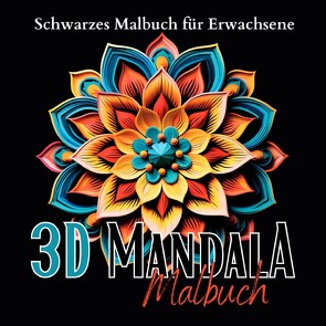 Black Midnight- Mandala / Schwarzes „Mandala Malbuch für Erwachsene“. von Schwarze Malbücher,  Lucy´s