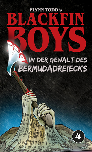 Blackfin Boys – In der Gewalt des Bermudadreiecks von Todd,  Flynn