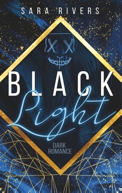 BLACKLIGHT von Rivers,  Sara