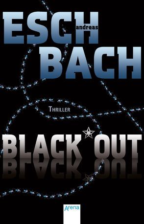 Black*Out (1) von Eschbach,  Andreas