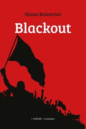 Blackout von Balestrini,  Nanni, Löhrer,  Andreas, Sauer,  Reinhard