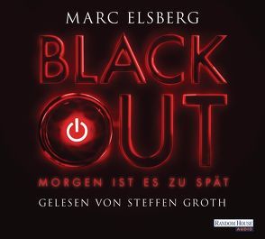 BLACKOUT – von Elsberg,  Marc, Groth,  Steffen