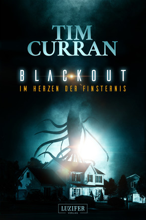 BLACKOUT – Im Herzen der Finsternis von Curran,  Tim, Gerstäcker,  Raimund