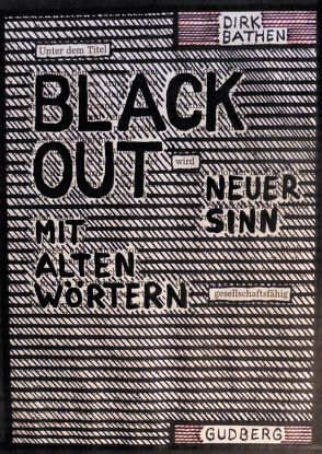 Blackout-Poems von Bathen,  Dirk