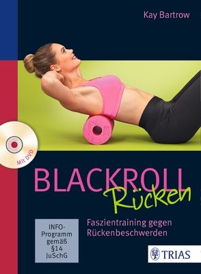 Blackroll Rücken von Bartrow,  Kay