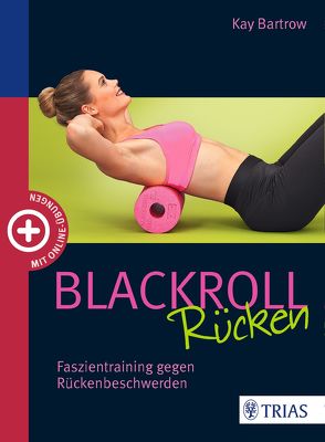 Blackroll Rücken von Bartrow,  Kay