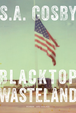 Blacktop Wasteland (eBook) von Bürger,  Jürgen, Cosby,  S. A.