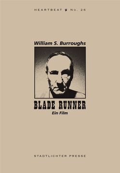 Blade Runner von Breger,  Udo, Burroughs,  William S.