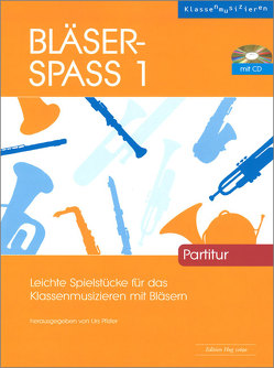 Bläser-Spass 1 von Pfister,  Urs (Hrsg.)