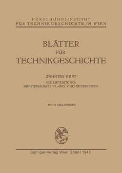 Blätter für Technikgeschichte von Schüt?enhofer,  Ministerialrat Dipl-Ing. V.