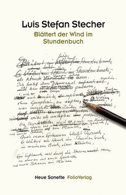 Blättert der Wind im Stundenbuch von Stecher,  Luis Stefan