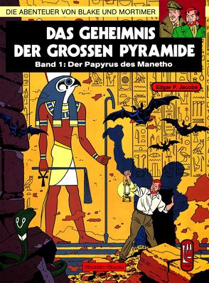 Blake und Mortimer 1: Das Geheimnis der großen Pyramide von Jacobs,  Edgar-Pierre