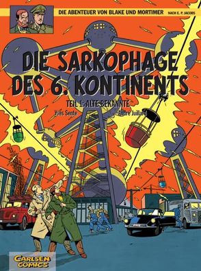 Blake und Mortimer 13: Die Sarkophage des 6. Kontinents, Teil I: Alte Bekannte von Juillard,  André