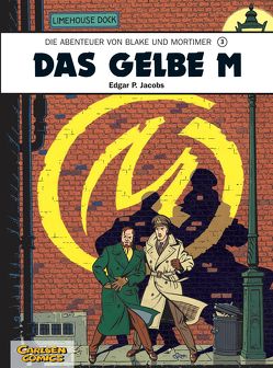 Blake und Mortimer 3: Das gelbe M von Jacobs,  Edgar-Pierre