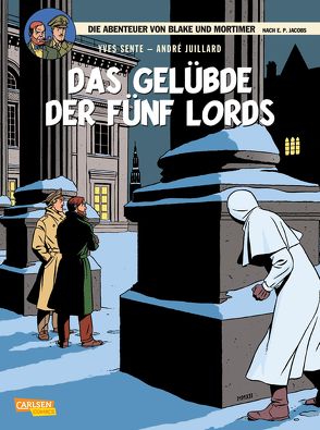 Blake und Mortimer 18: Das Gelübde der fünf Lords von Juillard,  André, Sente,  Yves