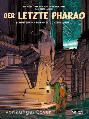 Blake und Mortimer Spezial 1: Der letzte Pharao von Gunzig,  Thomas, Schuiten,  François, Van Dormael,  Jaco