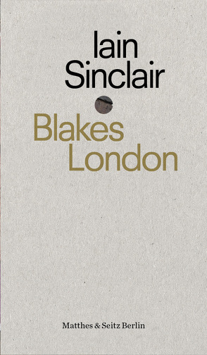Blakes London von Ghebrezgiabiher,  Juergen, Koch,  Sven, Sinclair,  Iain
